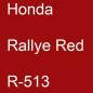 Preview: Honda, Rallye Red, R-513.